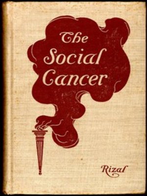 cover image of The Social Cancer: A Complete English Version of Noli Me Tangere